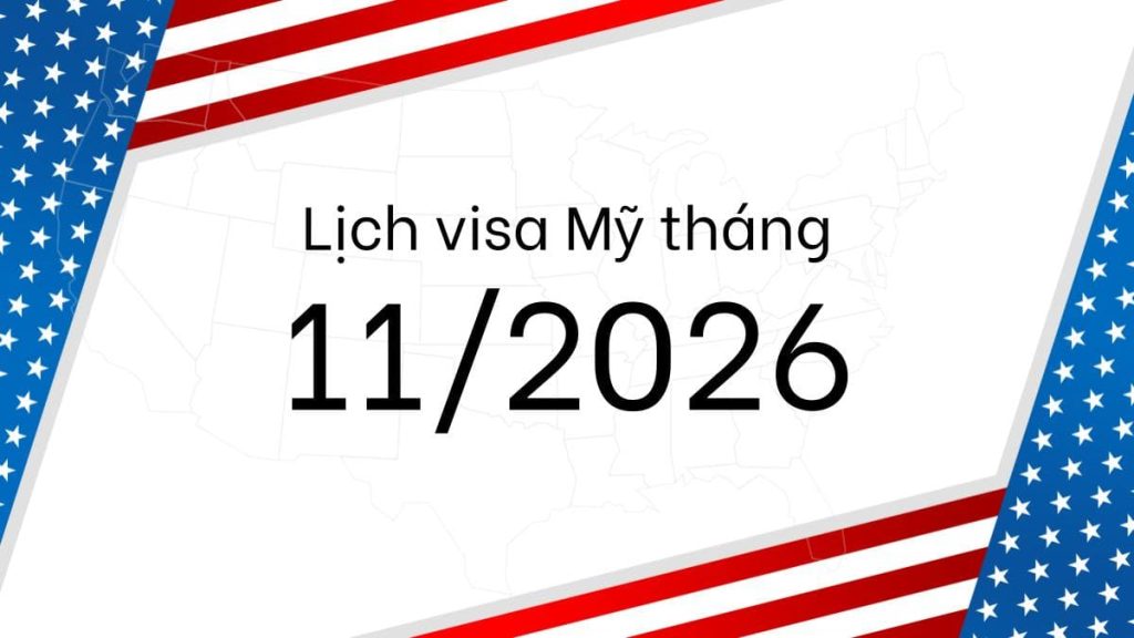 Lịch visa tháng 11/2026